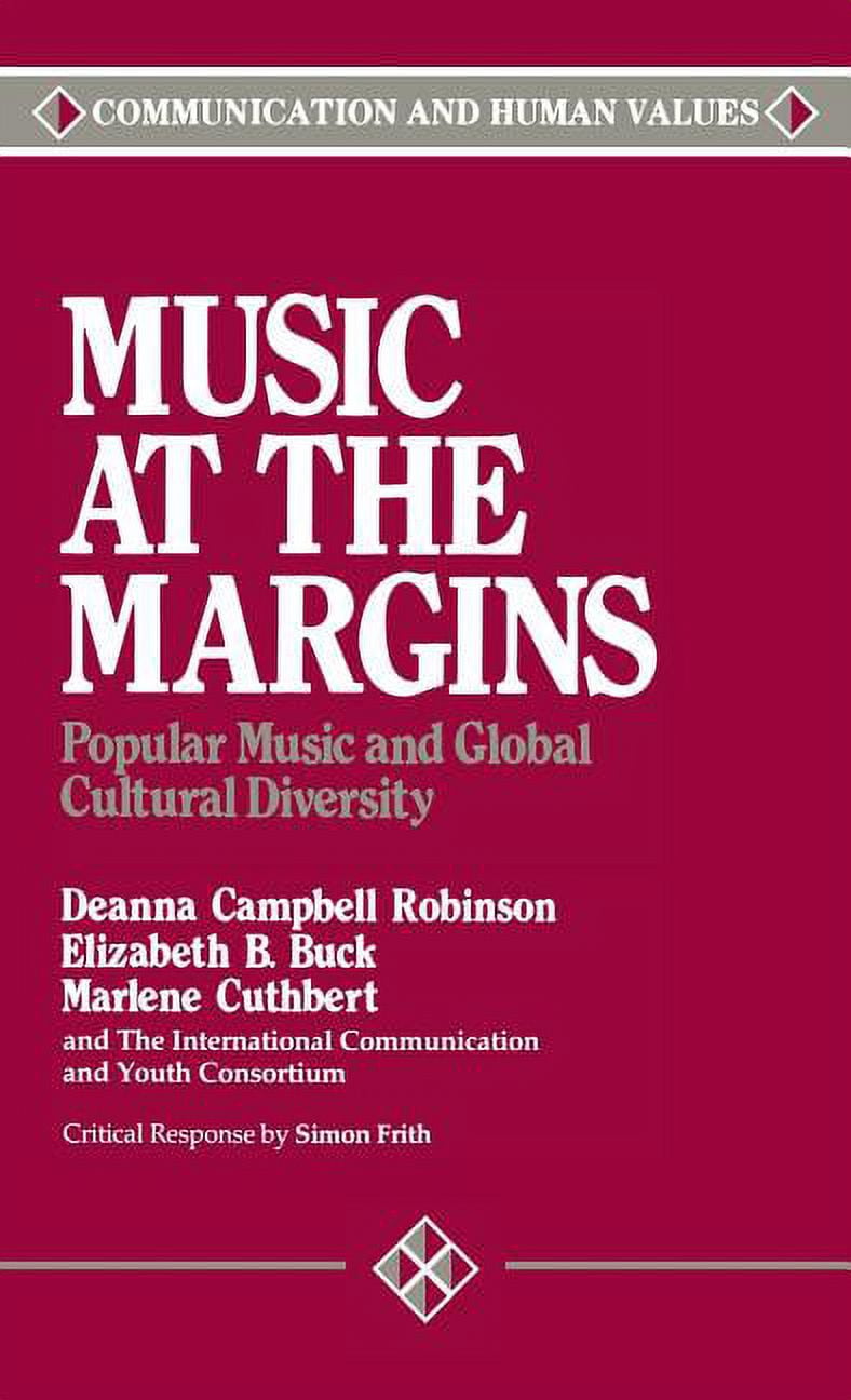 Communication and Human Values Music at the Margins Popular Music and