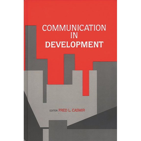 Communication and Information Science Communication in Development, (Hardcover)