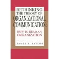 thumbnail image 1 of Rethinking the Theory of Organizational Communication: How to Read an Organization, (Paperback), 1 of 1