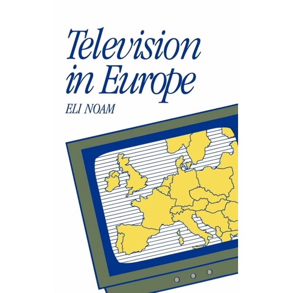 Communication and Society Television in Europe, (Hardcover)