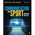 thumbnail image 1 of Pre-Owned Communication and Sport: Surveying the Field (Paperback) 1544393148 9781544393148, 1 of 1