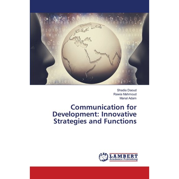 Communication for Development: Innovative Strategies and Functions, (Paperback)