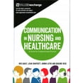 thumbnail image 1 of Communication in Nursing and Healthcare: A Guide for Compassionate Practice (Hardcover), 1 of 1