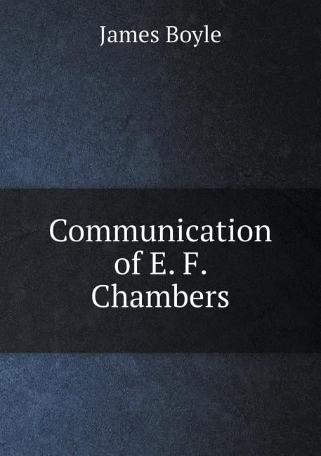 Communication of E. F. Chambers (Paperback)