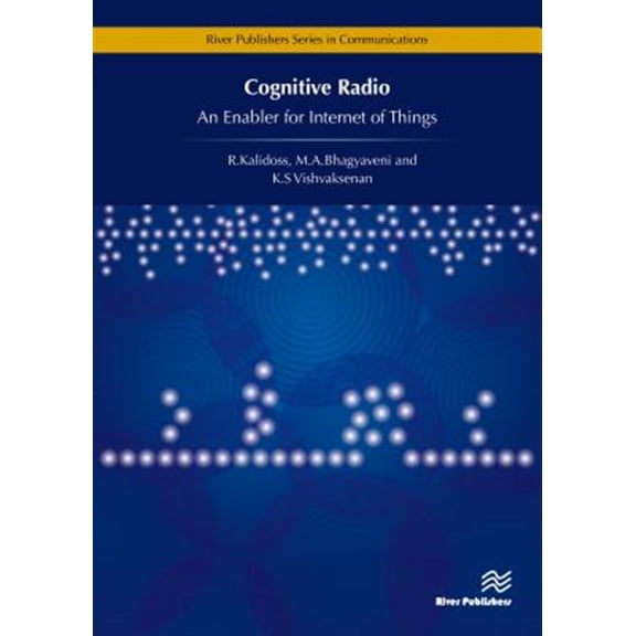 Pre-Owned Communications Cognitive Radio - An Enabler for Internet of Things, (Hardcover)