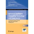 thumbnail image 1 of Communications in Computer and Informati Advanced Intelligent Computing Technology and Applications: 21st International Conference, ICIC 2025, Ningbo, China, Jul, Book 2564, (Paperback), 1 of 1