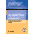 thumbnail image 1 of Communications in Computer and Informati China Conference on Knowledge Graph and Semantic Computing and International Joint Conference on Knowledge Graphs: Inter, Book 2229, (Paperback), 1 of 1
