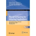 thumbnail image 1 of Communications in Computer and Informati Neural Computing for Advanced Applications: 5th International Conference, NCAA 2024, Guilin, China, July 5-7, 2024, Proc, Book 2183, (Paperback), 1 of 1
