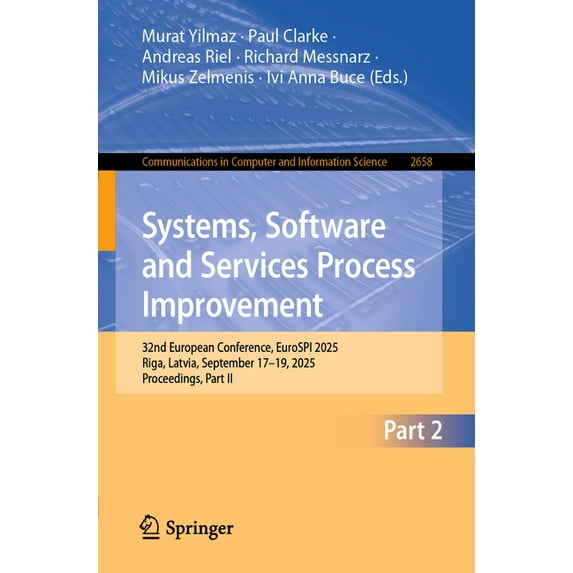 Communications in Computer and Informati Systems, Software and Services Process Improvement: 32nd European Conference, Eurospi 2025, Riga, Latvia, September 17-1, Book 2658, (Paperback)