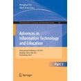 thumbnail image 1 of Communications in Computer and Informati Advances in Information Technology and Education: International Conference, CSE 2011, Qingdao, China, July 9-10, 2011, P, Book 201, (Paperback), 1 of 1