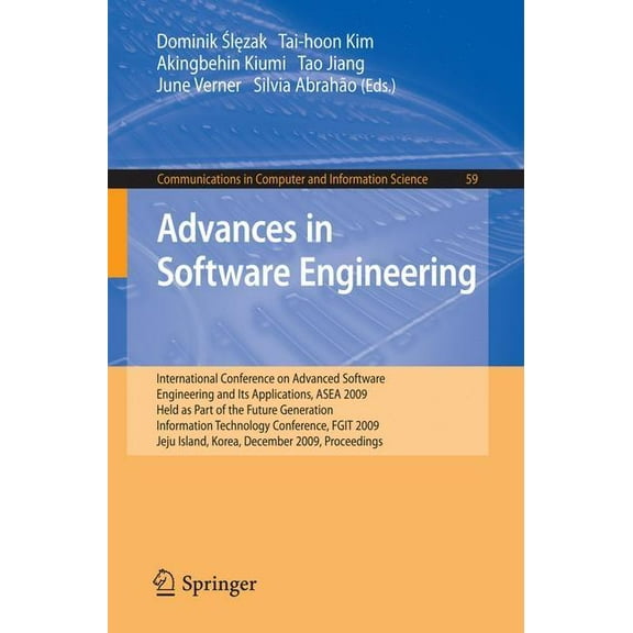 Communications in Computer and Informati Advances in Software Engineering: International Conference on Advanced Software Engineering and Its Applications, Asea 2, Book 59, (Paperback)