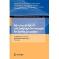 thumbnail image 1 of Communications in Computer and Informati Advances in Speech and Language Technologies for Iberian Languages: Iberspeech 2012 Conference, Madrid, Spain, November , Book 328, (Paperback), 1 of 1