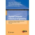 thumbnail image 1 of Communications in Computer and Informati Applied Computer Sciences in Engineering: 7th Workshop on Engineering Applications, Wea 2020, Bogota, Colombia, October , Book 1274, (Paperback), 1 of 1