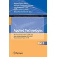 thumbnail image 1 of Communications in Computer and Informati Applied Technologies: 4th International Conference, iCat 2022, Quito, Ecuador, November 23-25, 2022, Revised Selected Pa, Book 1757, (Paperback), 1 of 1