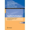 thumbnail image 1 of Communications in Computer and Informati Applied Technologies: First International Conference, iCat 2019, Quito, Ecuador, December 3-5, 2019, Proceedings, Part I, Book 1194, (Paperback), 1 of 1