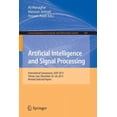 thumbnail image 1 of Communications in Computer and Informati Artificial Intelligence and Signal Processing: International Symposium, Aisp 2013, Tehran, Iran, December 25-26, 2013, R, Book 427, (Paperback), 1 of 1
