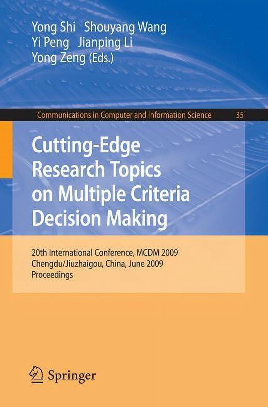 Communications in Computer and Informati Cutting-Edge Research Topics on Multiple Criteria Decision Making: 20th International Conference, MCDM 2009, Chengdu/Jiu, Book 35, (Paperback)