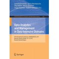 thumbnail image 1 of Communications in Computer and Informati Data Analytics and Management in Data Intensive Domains: XIX International Conference, Damdid/Rcdl 2017, Moscow, Russia,, Book 822, (Paperback), 1 of 1