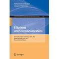 thumbnail image 1 of Communications in Computer and Informati E-Business and Telecommunications: International Joint Conference, Icete 2012, Rome, Italy, July 24--27, 2012, Revised S, Book 455, (Paperback), 1 of 1