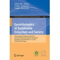 thumbnail image 1 of Communications in Computer and Informati Geoinformatics in Sustainable Ecosystem and Society: 7th International Conference, Gses 2019, and First International Co, Book 1228, (Paperback), 1 of 1