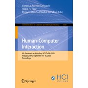 Communications in Computer and Informati Human-Computer Interaction 6th Iberomarican Workshop, Hci-Collab 2020, Arequipa, Peru, September 16-18, 2020, Proceedin, Book 1334, Paperback