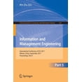 thumbnail image 1 of Communications in Computer and Informati Information and Management Engineering, Part 5: International Conference, ICCIC 2011, Wuhan, China, September 17-18, 201, Book 235, (Paperback), 1 of 1