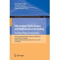 thumbnail image 1 of Communications in Computer and Informati Information Technologies and Mathematical Modelling - Queueing Theory and Applications: 14th International Scientific Co, Book 564, (Paperback), 1 of 1