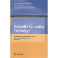 thumbnail image 1 of Communications in Computer and Informati Integrated Computing Technology: First International Conference, INTECH 2011, Sao Carlos, Brazil, May 31-June 2, 2011, P, Book 165, (Paperback), 1 of 1