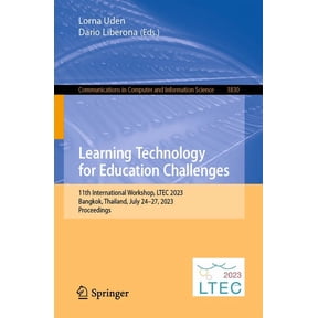 Communications in Computer and Informati Learning Technology for Education Challenges: 11th International Workshop, Ltec 2023, Bangkok, Thailand, July 24-27, 202, Book 1830, (Paperback)