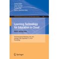 thumbnail image 1 of Communications in Computer and Informati Learning Technology for Education in Cloud - Mooc and Big Data: Third International Workshop, Ltec 2014, Santiago, Chile, Book 446, (Paperback), 1 of 1