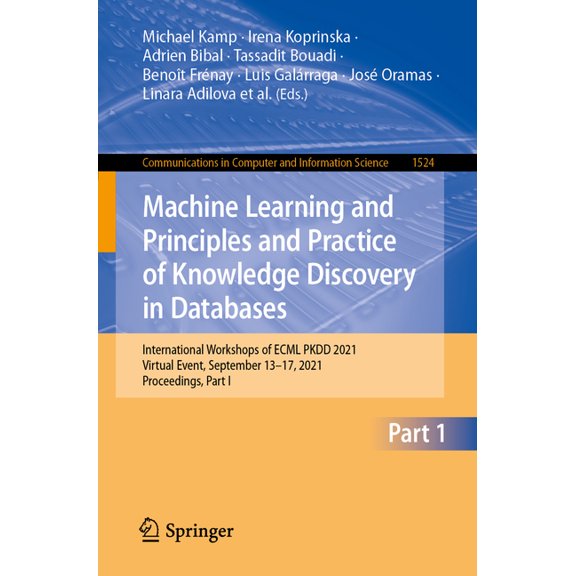 Communications in Computer and Informati Machine Learning and Principles and Practice of Knowledge Discovery in Databases: International Workshops of Ecml Pkdd 2, Book 1524, (Paperback)
