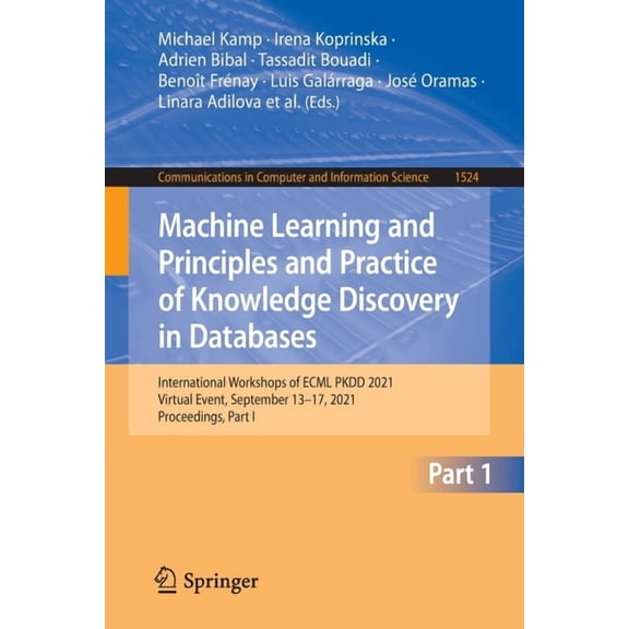Communications in Computer and Informati Machine Learning and Principles and Practice of Knowledge Discovery in Databases: International Workshops of Ecml Pkdd 2, Book 1524, (Paperback)