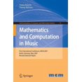 thumbnail image 1 of Communications in Computer and Informati Mathematics and Computation in Music: First International Conference, MCM 2007, Berlin, Germany, May 18-20, 2007. Revise, Book 37, (Paperback), 1 of 1