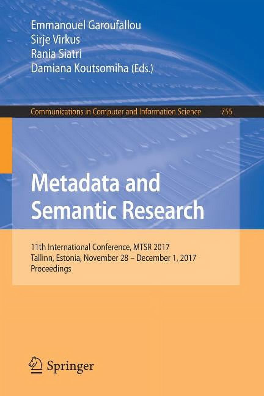 Communications in Computer and Informati Metadata and Semantic Research ...