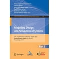 thumbnail image 1 of Communications in Computer and Informati Modeling, Design and Simulation of Systems: 17th Asia Simulation Conference, Asiasim 2017, Melaka, Malaysia, August 27 -, Book 752, (Paperback), 1 of 1