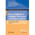 thumbnail image 1 of Communications in Computer and Informati Recent Challenges in Intelligent Information and Database Systems: 13th Asian Conference, Aciids 2021, Phuket, Thailand,, Book 1371, (Paperback), 1 of 1