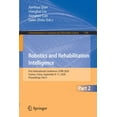 thumbnail image 1 of Communications in Computer and Informati Robotics and Rehabilitation Intelligence: First International Conference, Icrri 2020, Fushun, China, September 9-11, 202, Book 1336, (Paperback), 1 of 1