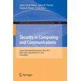 thumbnail image 1 of Communications in Computer and Informati Security in Computing and Communications: Second International Symposium, Sscc 2014, Delhi, India, September 24-27, 2014, Book 467, (Paperback), 1 of 1