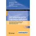 thumbnail image 1 of Communications in Computer and Informati Soft Computing and Its Engineering Applications: 5th International Conference, Icsoftcomp 2023, Changa, Anand, India, De, Book 2030, (Paperback), 1 of 1