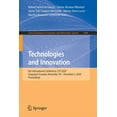 thumbnail image 1 of Communications in Computer and Informati Technologies and Innovation: 6th International Conference, Citi 2020, Guayaquil, Ecuador, November 30 - December 3, 2020, Book 1309, (Paperback), 1 of 1