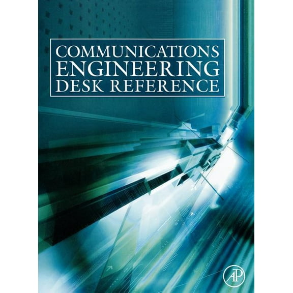 Communications Engineering Desk Reference, (Hardcover)