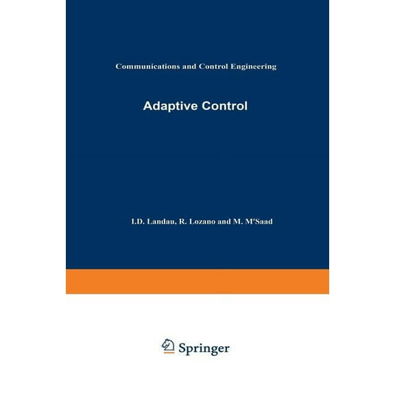 Communications and Control Engineering Adaptive Control, (Paperback)