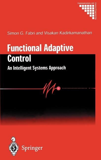Communications and Control Engineering Functional Adaptive Control: An ...