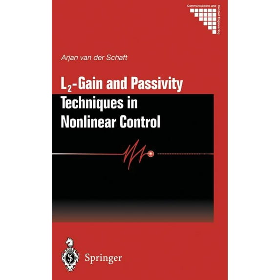 Communications and Control Engineering L2 - Gain and Passivity Techniques in Nonlinear Control, (Hardcover)