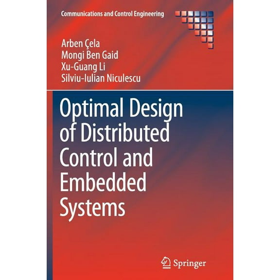 Communications and Control Engineering Optimal Design of Distributed Control and Embedded Systems, (Paperback)