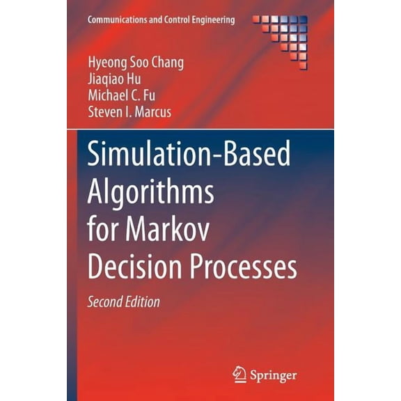 Communications and Control Engineering Simulation-Based Algorithms for Markov Decision Processes, (Paperback)