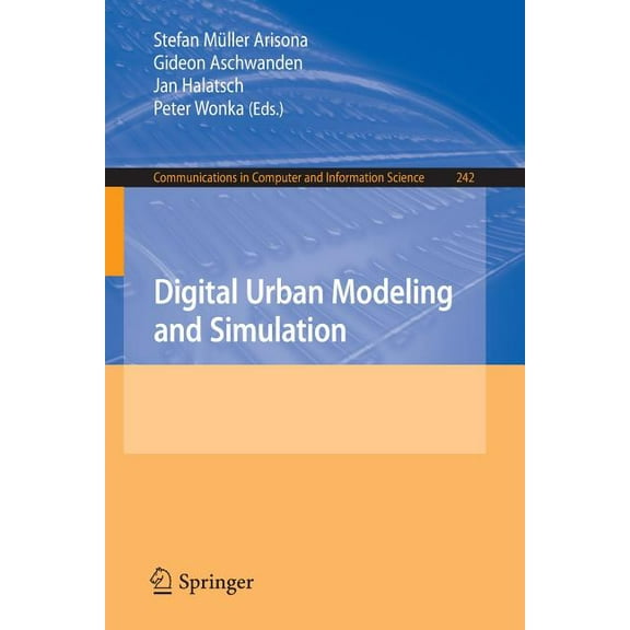 Communications in Computer and Informati Digital Urban Modeling and Simulation, Book 242, (Paperback)