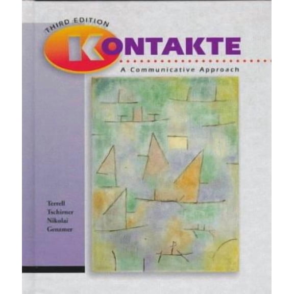 Pre-Owned Communicative Approach: Kontakte : A Communicative Approach (Edition 3) (Book)