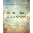 thumbnail image 1 of Pre-Owned Communing with the Divine: A Clairvoyant's Guide to Angels, Archangels, and the Spiritual Hierarchy Paperback, 1 of 1