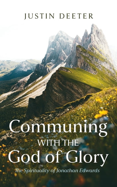 Communing with the God of Glory, (Hardcover)